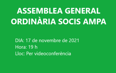ASSEMBLEA GENERAL ORDINÀRIA SOCIS AMPA, CURS 2021-2022